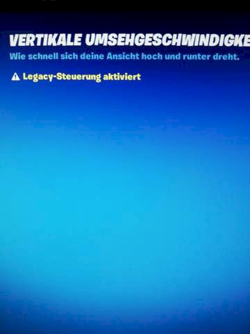 I activated the advanced setting in Fortnite but it says I can t use it Legacy control activated